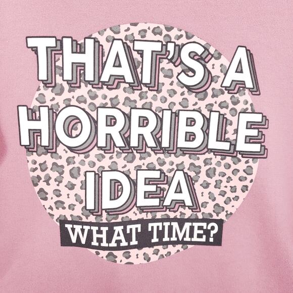 Love & Pineapples Sweatshirt Womens Size M Pink Thats A Horrible Idea Print Top - Picture 3 of 7